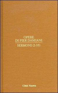 Opere. Vol. 2\1: Sermoni (2-35). - Pier Damiani (san) - copertina
