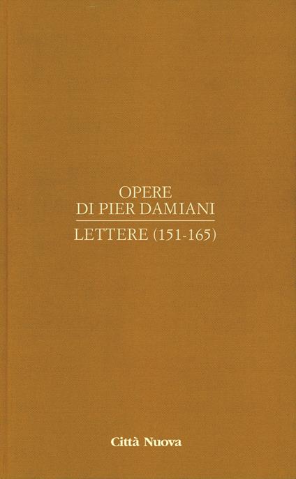 Opere. Vol. 1/7: Lettere (151-165) - Pier Damiani (san) - copertina