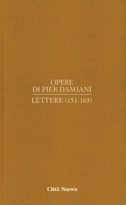 Opere. Vol. 1/7: Lettere (151-165) - Pier Damiani (san) - copertina