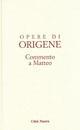 Opere di Origene. Vol. 11/1: Commento a Matteo 1 - Origene - copertina