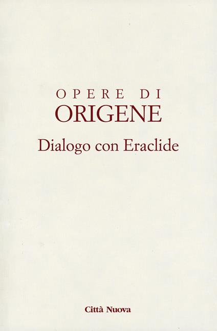 Dialogo con Eraclide - Origene - copertina