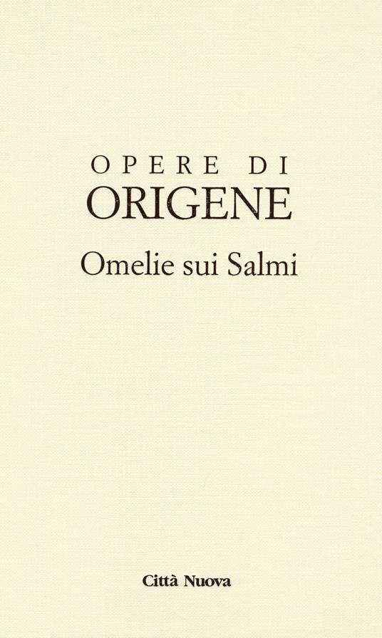 Opere di Origene. Testo greco antico a fronte. Vol. 9/3b: Omelie sui Salmi 2 - Origene - copertina