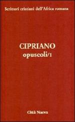 Opuscoli. Vol. 1