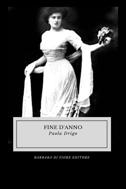 Fine d'anno - Paola Drigo - ebook