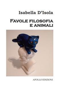 Favole filosofia e animali - Isabella D'Isola - copertina