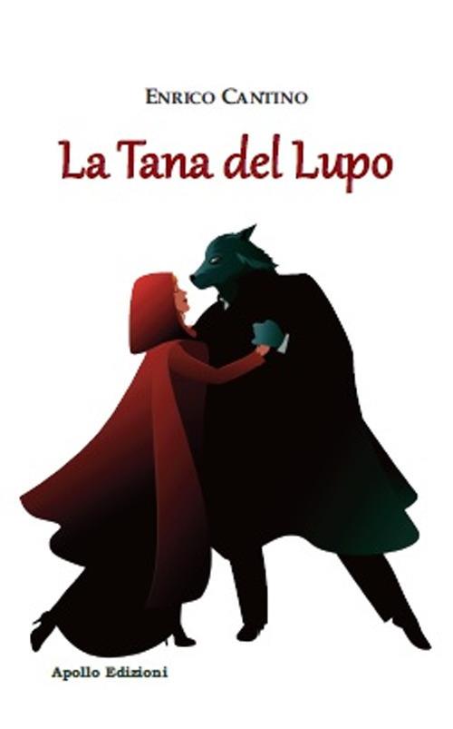 La tana del lupo - Enrico Cantino - copertina