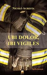 Ubi dolor, ibi vigiles