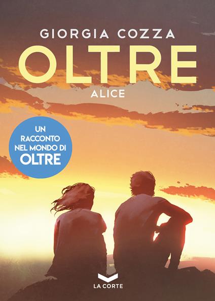 Alice. Oltre - Giorgia Cozza - ebook