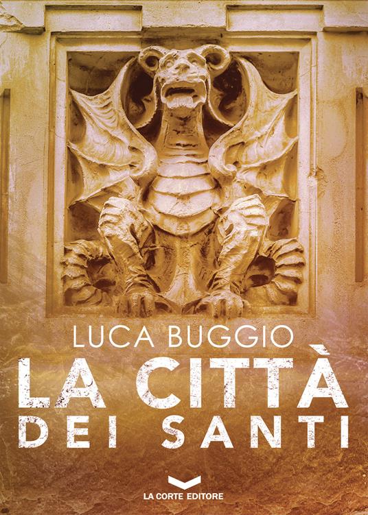 La città dei santi - Luca Buggio - ebook