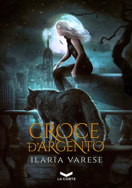 Croce d'argento. Winter Fe' saga - Ilaria Varese - copertina