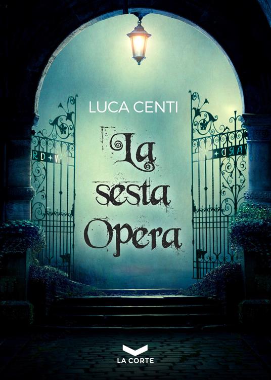 La sesta opera - Luca Centi - copertina