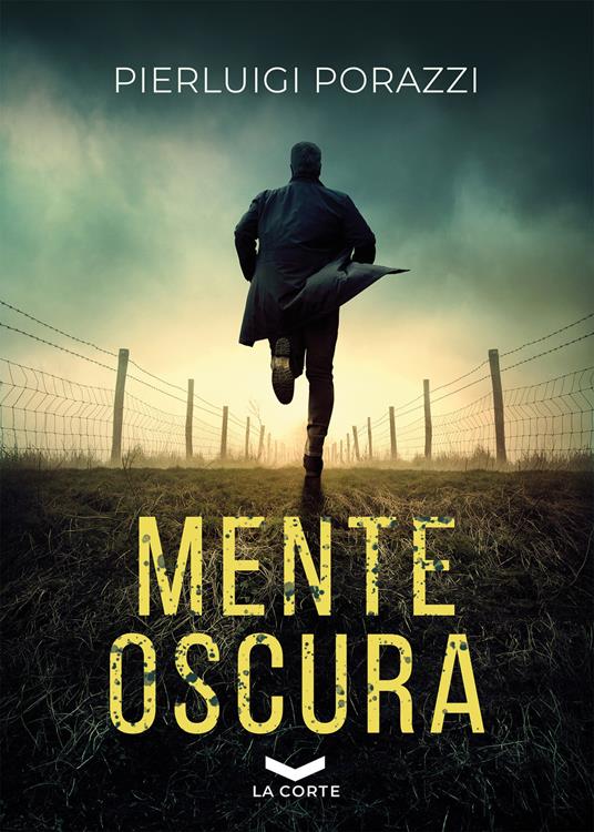 Mente oscura - Pierluigi Porazzi - ebook