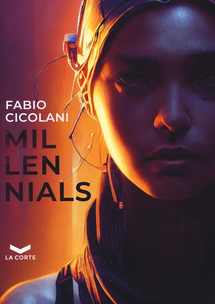 Millennials. Vol. 1 - Fabio Cicolani - copertina