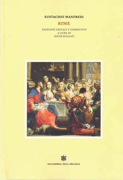 Eustachio Manfredi, rime. Edizione critica e commento - copertina