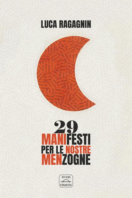 29 manifesti per le nostre menzogne. Nuova ediz. - Luca Ragagnin - copertina
