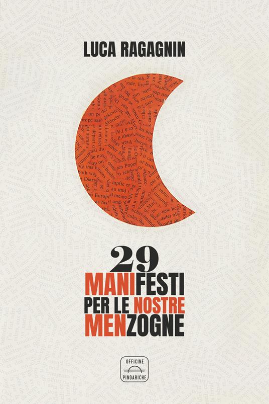 29 manifesti per le nostre menzogne. Nuova ediz. - Luca Ragagnin - copertina