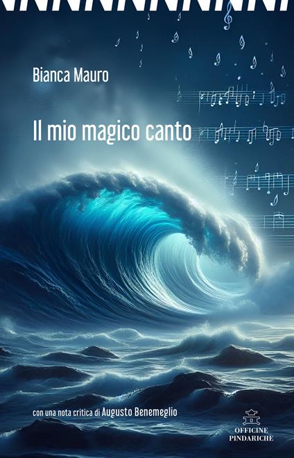 Il mio magico canto. Nuova ediz. - Bianca Mauro - copertina