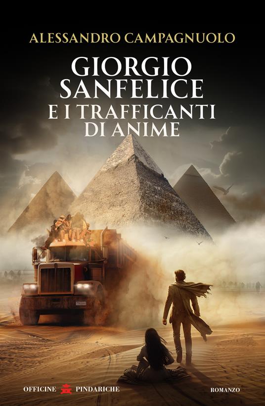 Giorgio Sanfelice e i trafficanti di anime. Nuova ediz. - Alessandro Campagnuolo - copertina