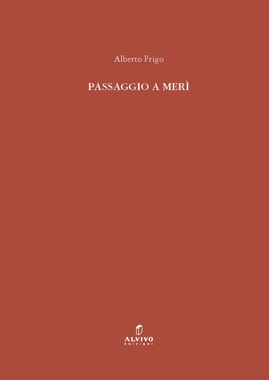 Passaggio a Merì - Alberto Frigo - copertina