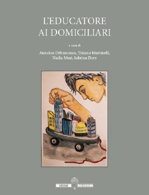 L'educatore ai domiciliari - copertina