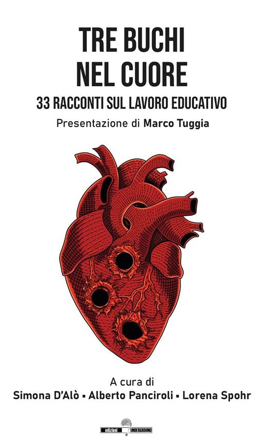Tre buchi nel cuore. 33 racconti sul lavoro educativo - copertina