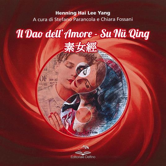 Il dao dell'amore. Su nu qing - Hai Lee Yang Henning - copertina