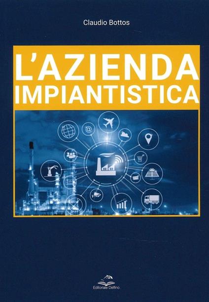 L' azienda impiantistica - Claudio Bottos - copertina