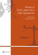 Rivista di diritto delle arti e dello spettacolo (2018). Vol. 2: Dicembre.