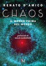 Chaos. Il mondo prima del mondo