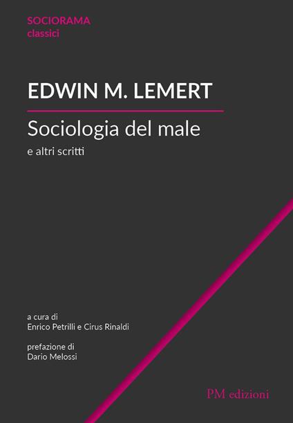 Sociologia del male e altri scritti - Edwin M. Lemert - copertina