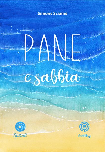 Pane e sabbia - Simone Sciamé - copertina
