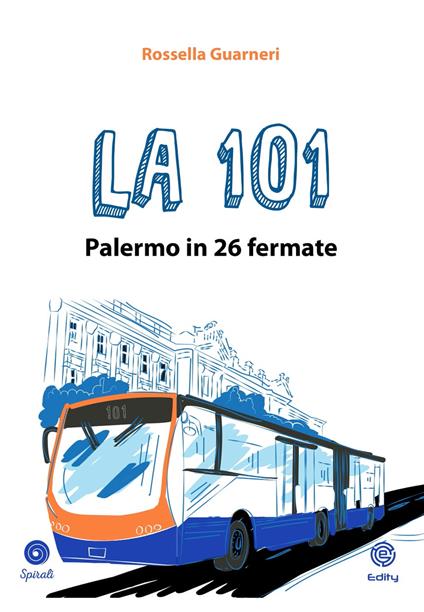 La 101. Palermo in 26 fermate - Rossella Guarneri - copertina