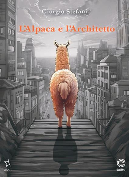 L'alpaca e l'architetto - Giorgio Stefani - copertina