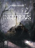 Inglorius. Vol. 2
