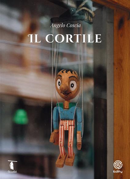 Il cortile - Angelo Coscia - copertina