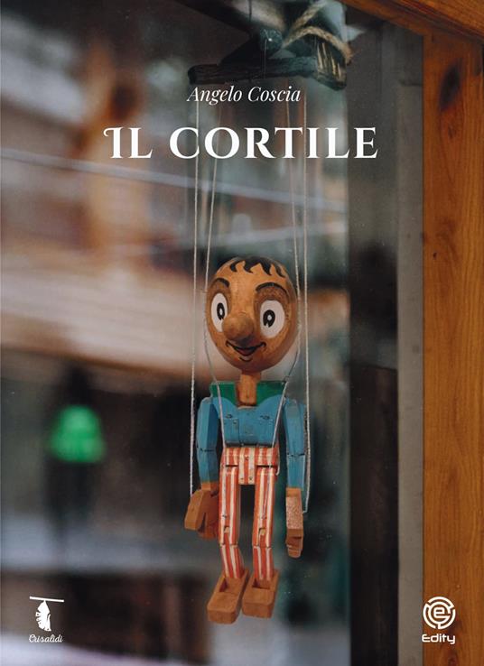Il cortile - Angelo Coscia - copertina