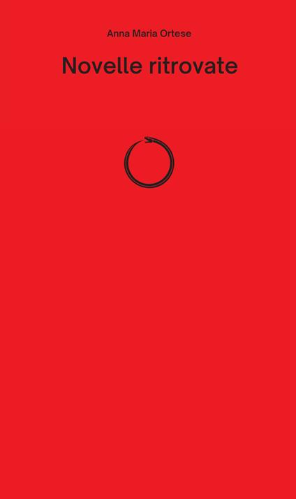 Novelle ritrovate - Anna Maria Ortese - copertina