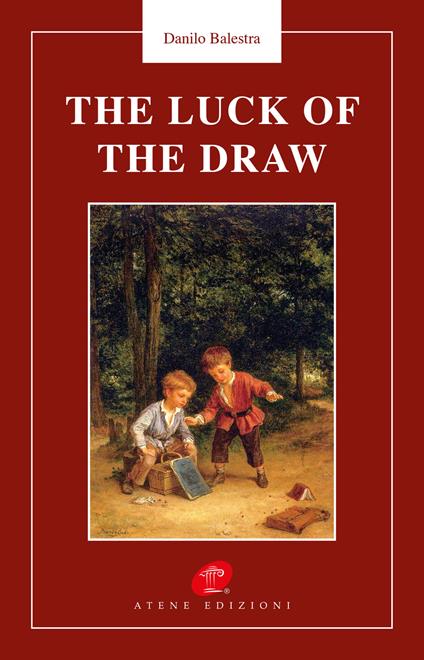 The luck of the draw - Danilo Balestra - ebook
