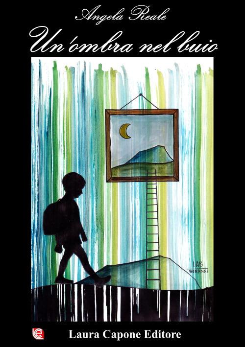 Un'ombra nel buio - Angela Reale - copertina