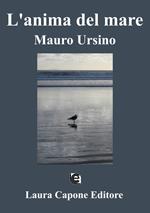 L' anima del mare. Mauro Ursino