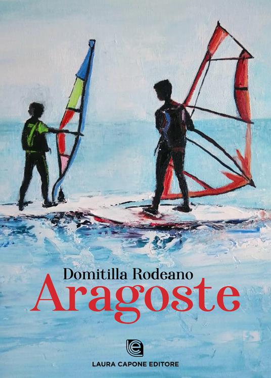 Aragoste - Domitilla Rodeano - copertina