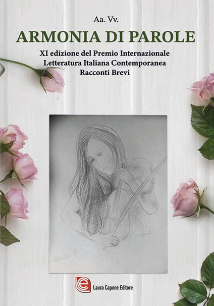 Armonia di parole. XI ed. Premio internazionale letteratura italiana contemporanea - copertina