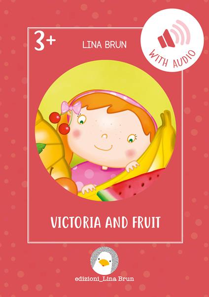 Victoria and fruit. Con File audio per il download - Lina Brun - copertina