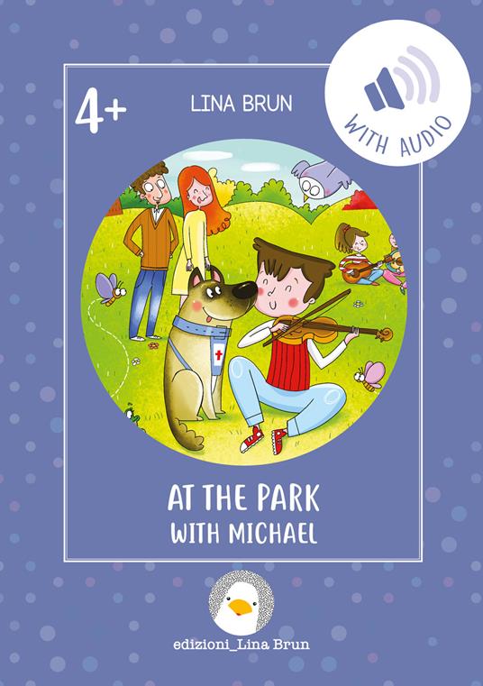 At the park with Michael. Con File audio per il download - Lina Brun - copertina