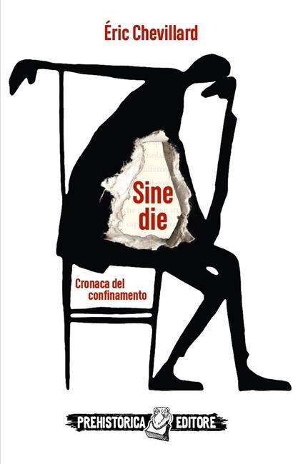 Sine die. Cronaca del confinamento - Éric Chevillard - copertina