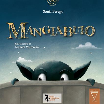 Mangiabuio. Ediz. illustrata - Sonia Perego - copertina