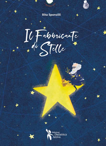 Il fabbricante di stelle - Rita Sponzilli - copertina