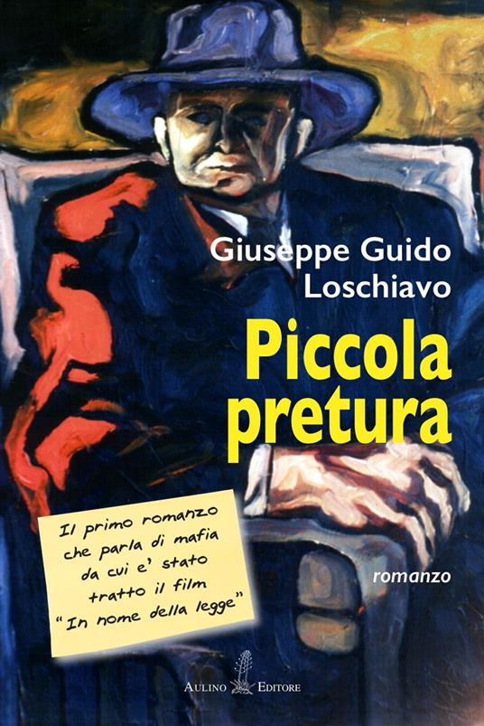 Piccola pretura - Giuseppe Guido Loschiavo - copertina