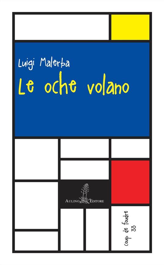 Le oche volano - Luigi Malerba - copertina