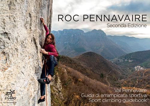 Val Pennavaire. Guida di arrampicata sportiva-Sport climbing guidebook - Associazione Roc Pennavaire - copertina